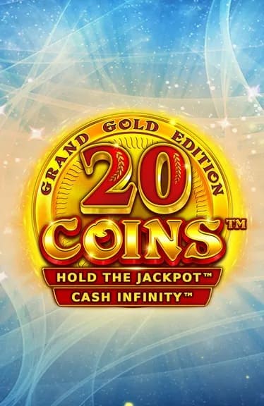 20 Coins Hold the Jackpot Cash Infinity